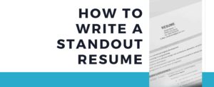 How to write a standout resume