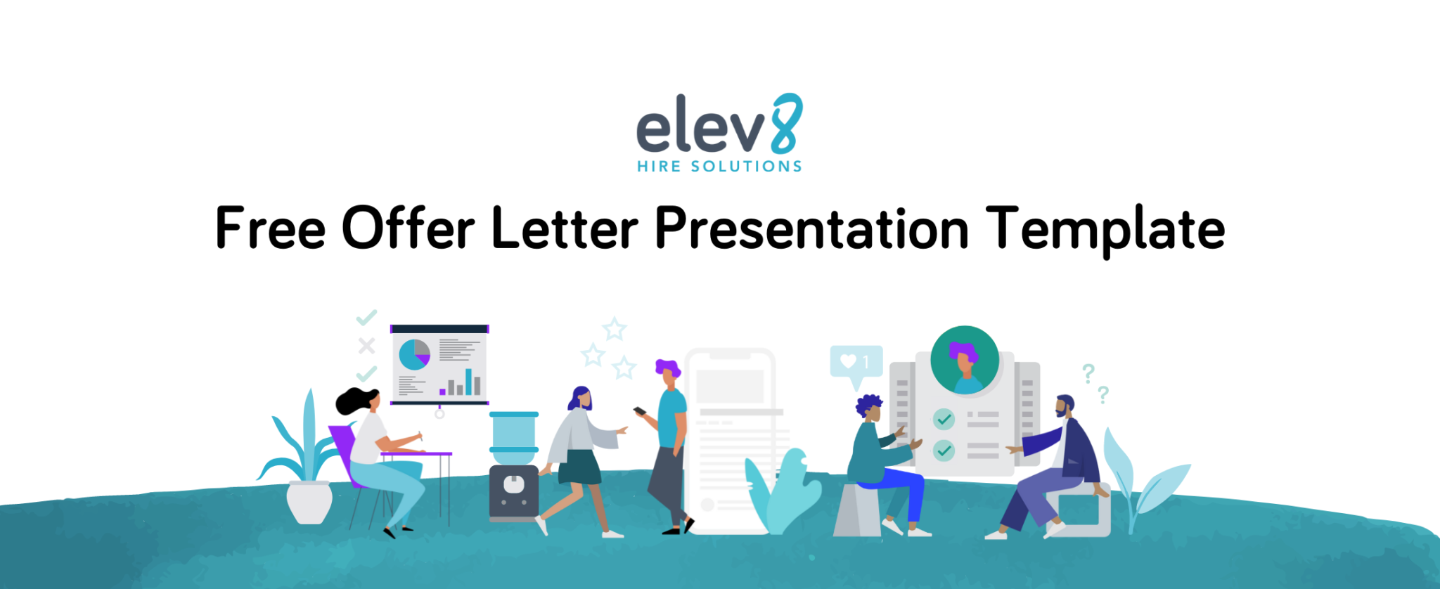 hiring-best-practices-personalized-offer-letter-presentations-elev8